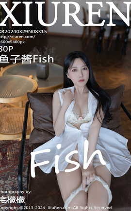 XIUREN 2024.03.29 VOL.8315 ӽFish_˿