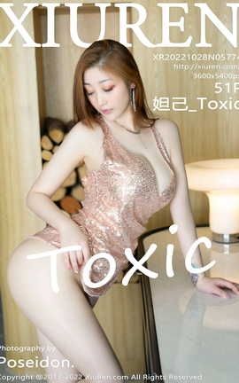 XIUREN 2022.10.28 VOL.5774 槼_Toxic