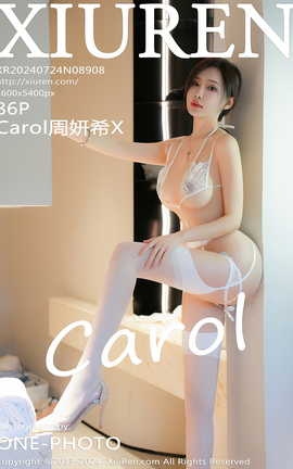 XIUREN 2024.07.24 VOL.8908 CarolϣX_˿