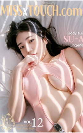 дMISS TOUCH Miss x SUA VOL.12