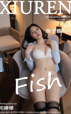 XIUREN 2024.04.12 VOL.8387 ӽFish