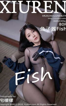 XIUREN 2024.03.22 VOL.8278 ӽFish