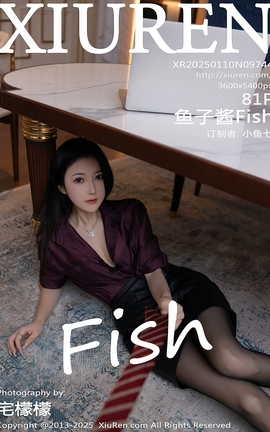 XIUREN 2025.01.10 VOL.9744 ӽFish